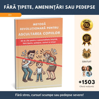 Metodă revoluționară pentru obediența copiilor – 28 de zile către un parenting liniștit, fără țipete, pedepse, certuri și stres!