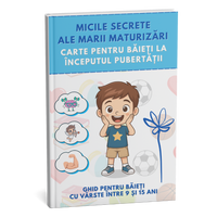 Pubertatea băieților fără jenă! Ghidul care răspunde la toate întrebările pe care copilul nu îndrăznește să le pună + BONUS